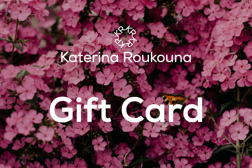 Katerina Roukouna - Gift Card